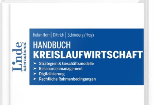 Bild zeigt das Cover des Buches "Handbuch Kreislaufwirtschaft" von Huber-Heim, Dittrich, Schönberg (Hrsg.)
