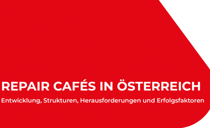 Titelbild der AK-Studie: Repair Cafés in Österreich - Entwicklung, Strukturen, Herausforderungen und Erfolgsfaktoren