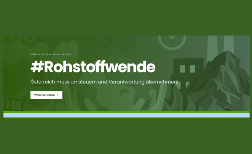 Bild zeigt den Startseitenbanner von ag-rohstoffe.at; grüner HIntergrund mit bergiger Landschaft, darauf der Schriftzug: #Rohstoffwende - Österreich muss umsteuern und Verantwortung übernehmen.
